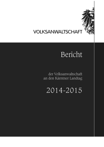 Prüfbericht der VA an den Kärntner Landtag für den Berichtszeitraum 2014 und 2015